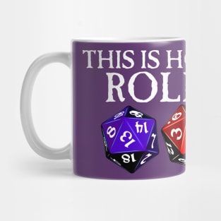 This is How I Roll Mug